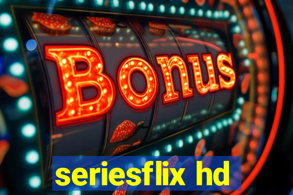 seriesflix hd